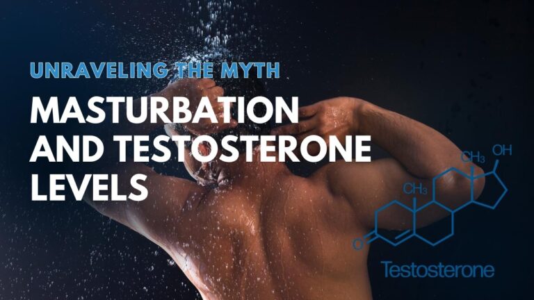 Unraveling the Myth Masturbation and Testosterone Levels